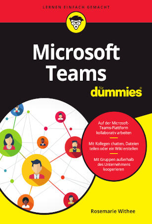 Microsoft Teams für Dummies Microsoft Teams für Dummies