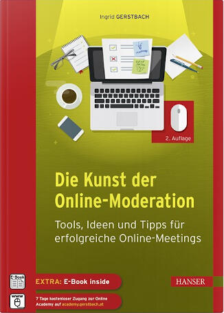 Die Kunst der Online-Moderation Auflage 2