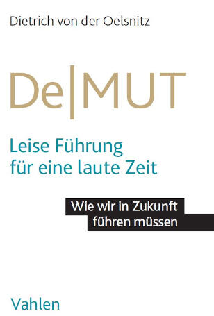 DeMUT: Leise Führung für eine laute Zeit Buch: DeMUT: Leise Führung für eine laute Zeit