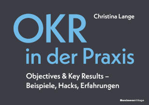 OKR in der Praxis Buch: OKR in der Praxis