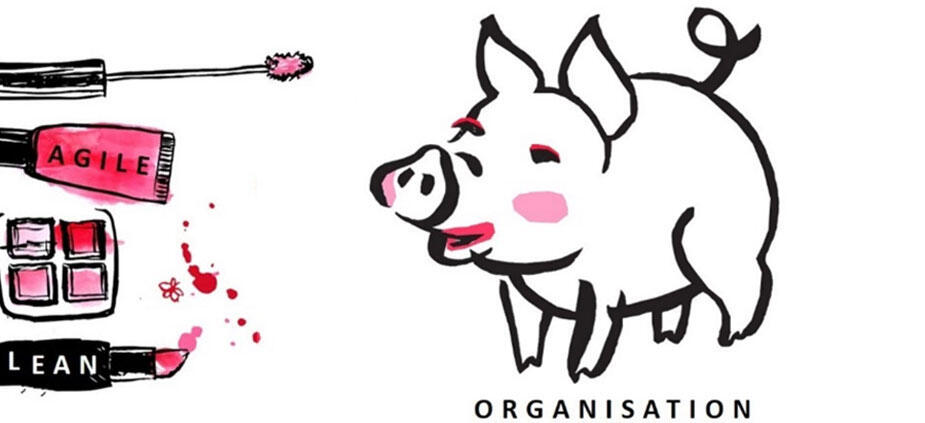 Schluss mit Lipstick Agile - hin zur nachhaltigen Organisationsentwicklung Schluss mit Lipstick Agile - hin zur nachhaltigen Organisationsentwicklung