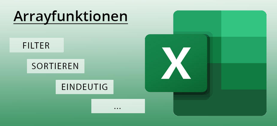 Excel 365 – das bieten die neuen Arrayfunktionen